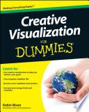 Creative Visualization For Dummies