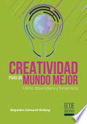 Creatividad para un mundo mejor