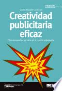 Creatividad publicitaria eficaz 4ª edición