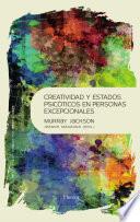 Creatividad y estados psicóticos en personas excepcionales