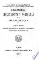 Crecimiento, decrecimiento y mortalidad de la ciudad de Lima