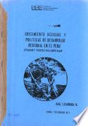 Crecimiento desigual y políticas de desarrollo regional en el Perú