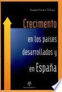 Crecimiento en los países desarrollados y en España