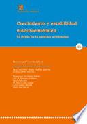 Crecimiento y estabilidad macroeconómica. El papel de la política económica