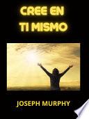 Cree en Ti mismo (Traducido)