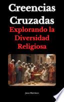 Creencias Cruzadas: Explorando la Diversidad Religiosa