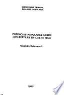 Creencias populares sobre los reptiles en Costa Rica