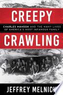 Creepy Crawling