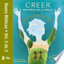 Creer - Historias de la Biblia, Vol. 3