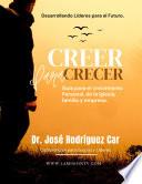 Creer para Crecer