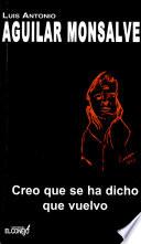 Creo que se ha dicho que vuelvo