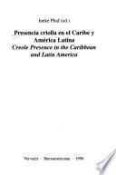 Creole presence in the Caribbean and Latin America