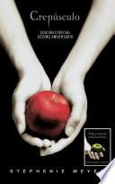 Crepúsculo. Décimo Aniversario. Vida y muerte / Twilight Tenth Anniversary. Life and Death (Dual Edition)