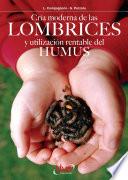 Cría moderna de las lombrices y utilización rentable del humus