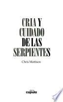 Cria y Cuidado de Las Serpientes