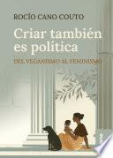 Criar también es política