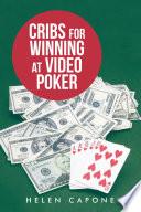 Cribs for Winning at Video Poker