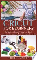 Cricut For Beginnrs
