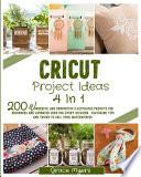 Cricut Project Ideas 4 in 1