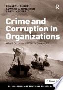Crime and Corruption in Organizations