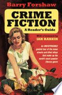 Crime Fiction: A Reader's Guide