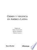 Crimen y violencia en América Latina