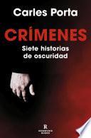 Crímenes 1 - Crímenes. Siete historias de oscuridad