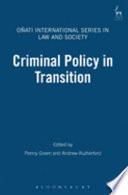 Criminal Policy in Transition
