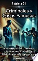 Criminales y Casos Famosos