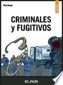 Criminales y fugitivos