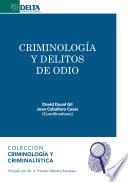 Criminología Y Delitos De Odio
