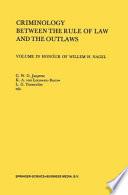 Criminology Between the Rule of Law and the Outlaws