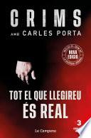 Crims 1 - Tot el que llegireu és real (nova edició que inclou El crim de la Guàrdia Urbana)