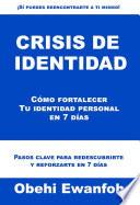 Crisis de identidad: Cómo fortalecer Tu identidad personal en 7 días