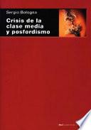 Crisis de la clase media y posfordismo