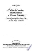 Crisis del orden internacional y Tercer Mundo