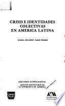 Crisis e identidades colectivas en América Latina