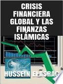Crisis Financiera Global y las Finanzas Islámicas