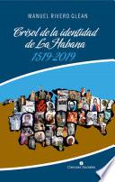 Crisol de la identidad de La Habana