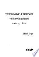 Cristianismo e historia en la novela mexicana contemporánea