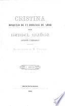 Cristina bosquejo de un romance de amor. 1. ed