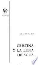 Cristina y la luna de agua