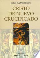Cristo de nuevo crucificado