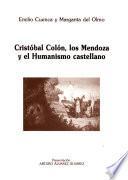Cristóbal Colón, los Mendoza y el Humanismo castellano