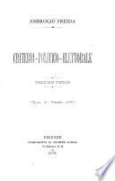 Criterio politico elettorale vol. unico, Roma, 1. settembre 1876 Ambrogio Freida