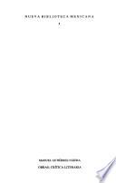 Crítica literaria. Ideas y temas literarios. Literatura Mexicana