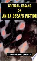 Critical Essays on Anita Desai's Fiction