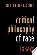 Critical Philosophy of Race