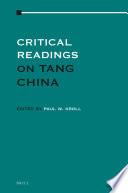 Critical Readings on Tang China