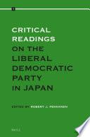 Critical Readings on the Liberal Democratic Party in Japan